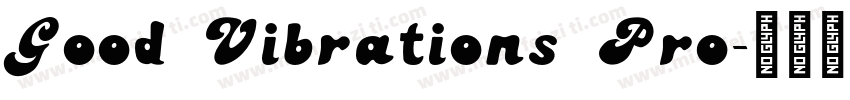 Good Vibrations Pro字体转换